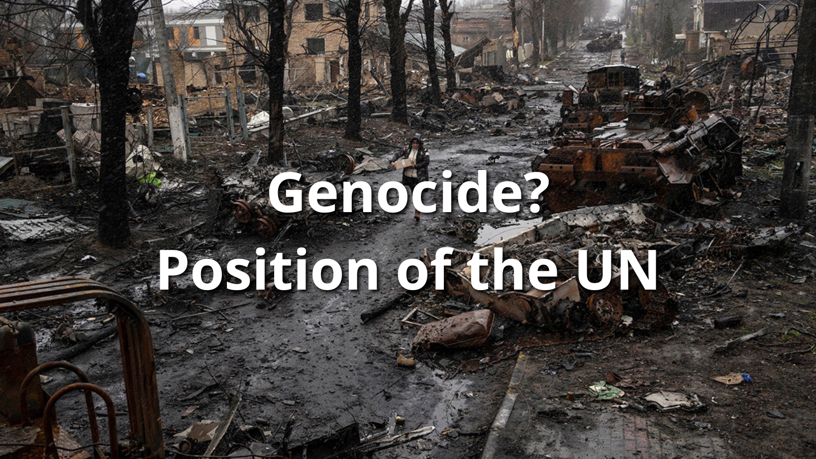The restrained position of the UN: the actions of the Russian occupiers are war crimes, but not genocide