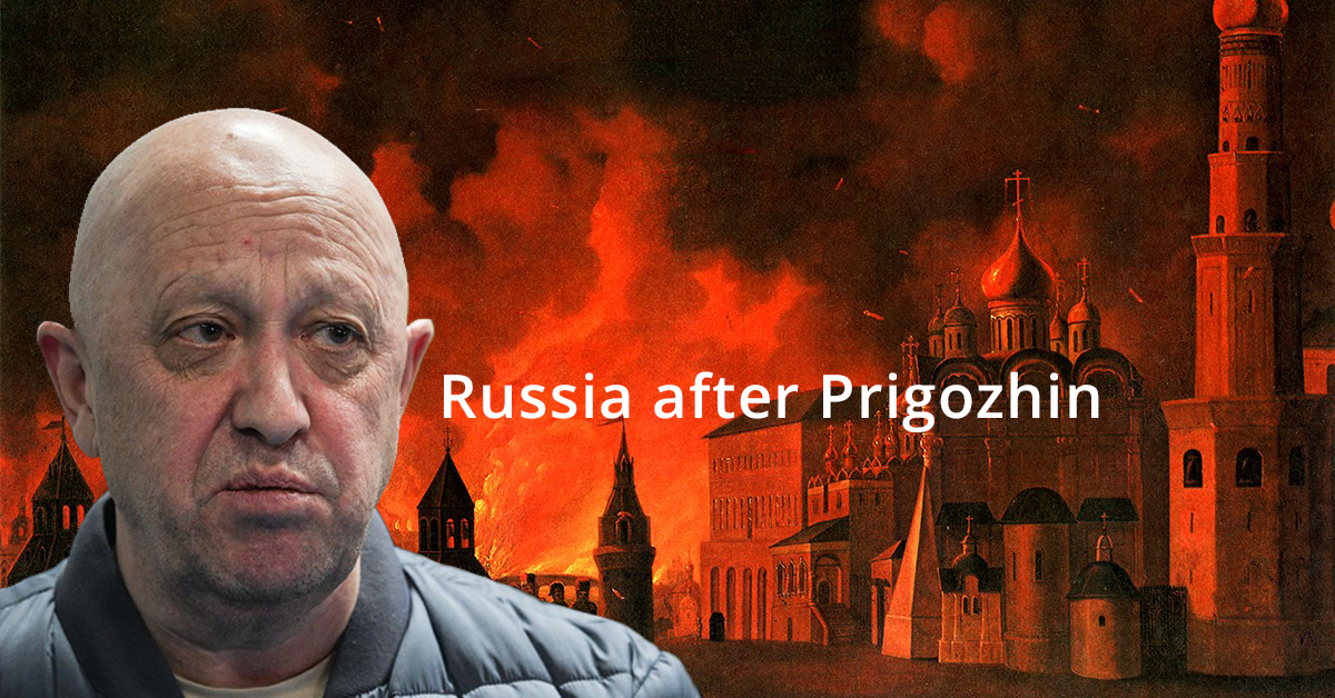 Russia after Prigozhin: this war will end where it began — in Moscow
