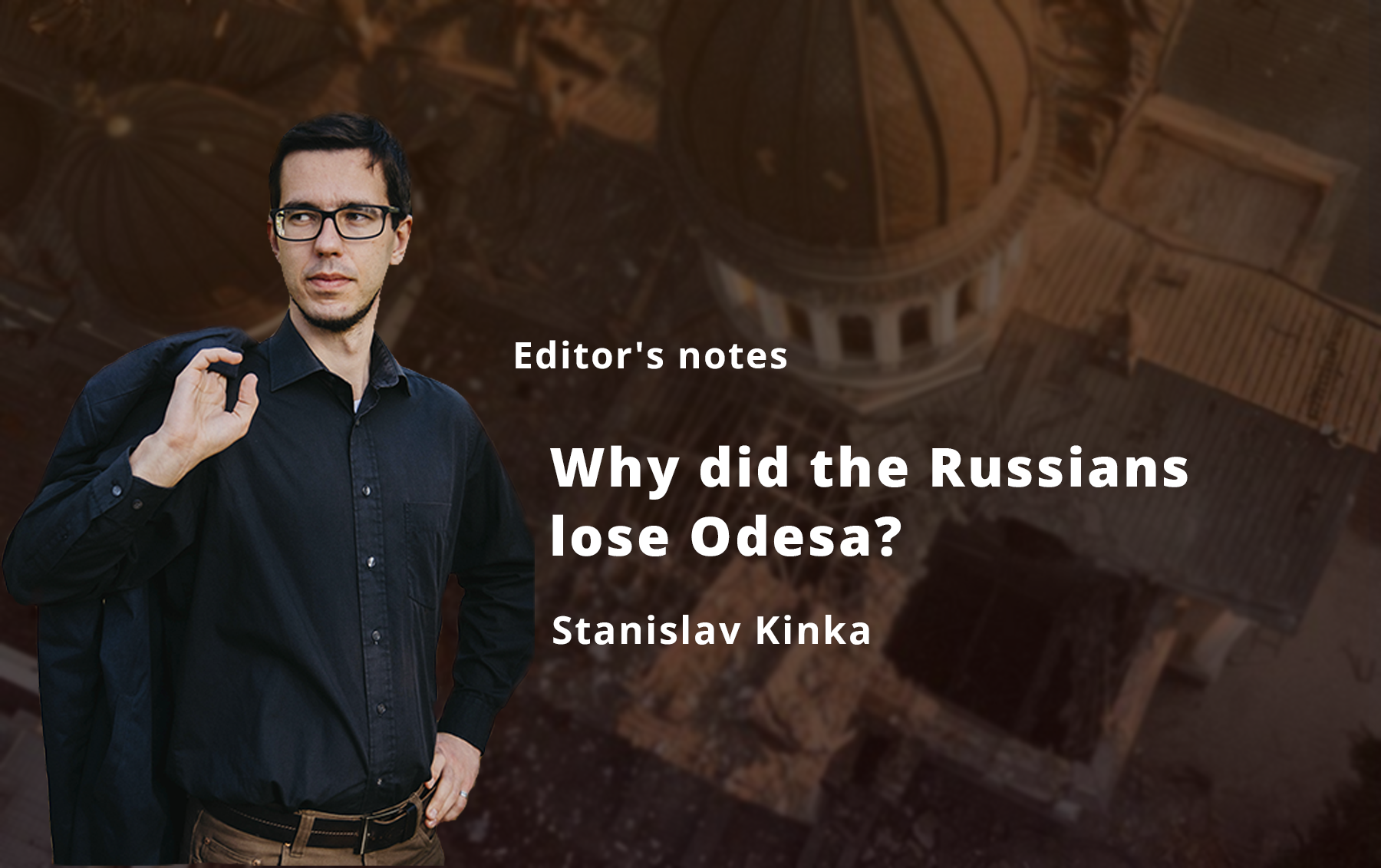 Why did the Russians lose Odesa? (Notes after the fifth night of shelling of a peaceful city)