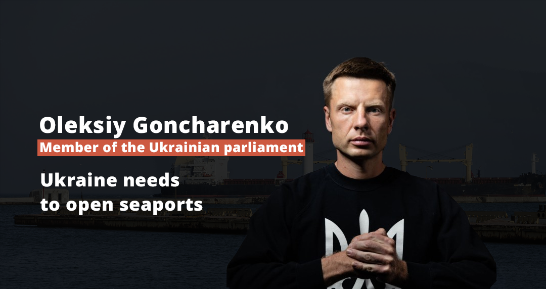 Ukraine needs to open seaports and increase the export of grain