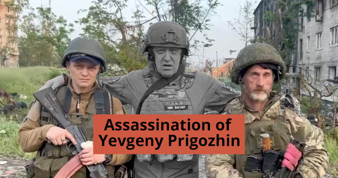 Assassination of Yevgeny Prigozhin: impact and aftermath for Ukraine and more