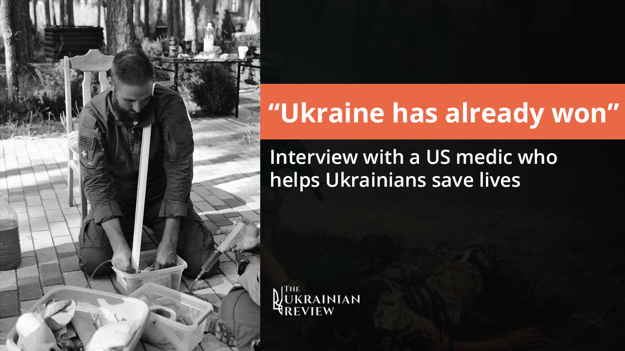 “Ukraine has already won” — an interview with a US medic who helps Ukrainians save lives