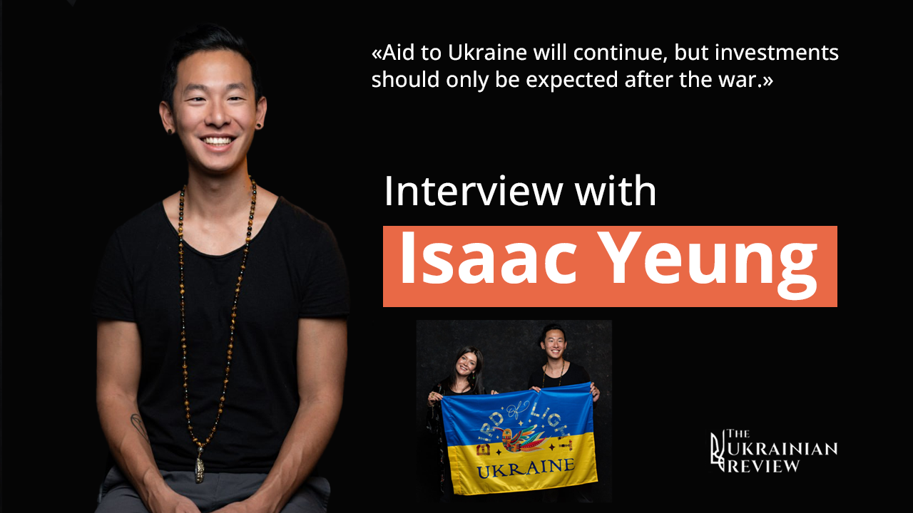 Aid to Ukraine will continue, but investments should only be expected after the war — Isaac Yeung