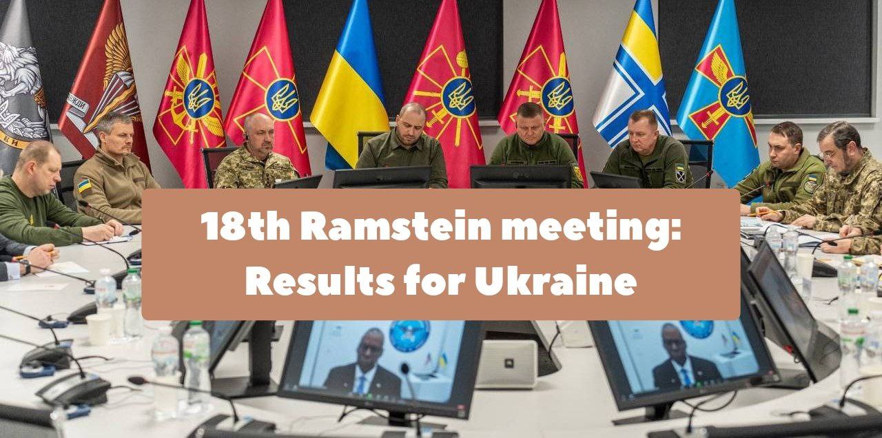18th Ramstein meeting: Results for Ukraine
