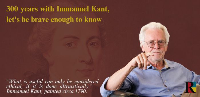 300 years with Immanuel Kant, let’s be brave enough to know