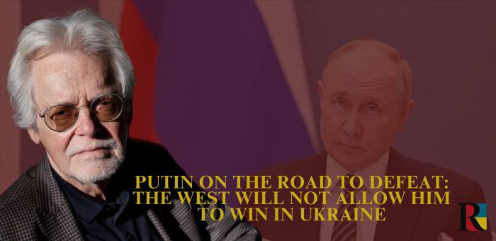 Putin on the road to defeat: the West will not allow him to win in Ukraine