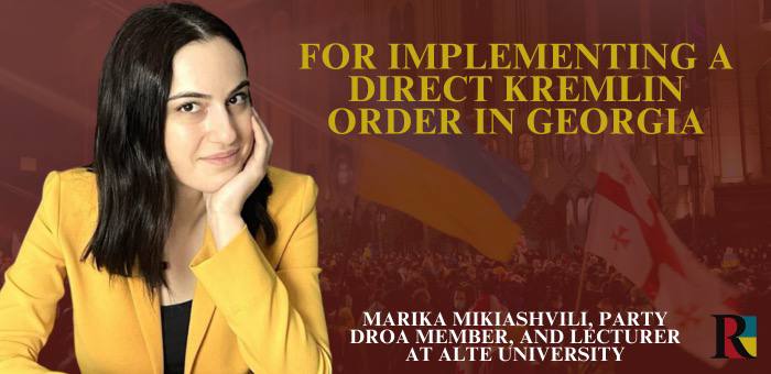 “For implementing a direct Kremlin order in Georgia”: interview with Marika Mikiashvili