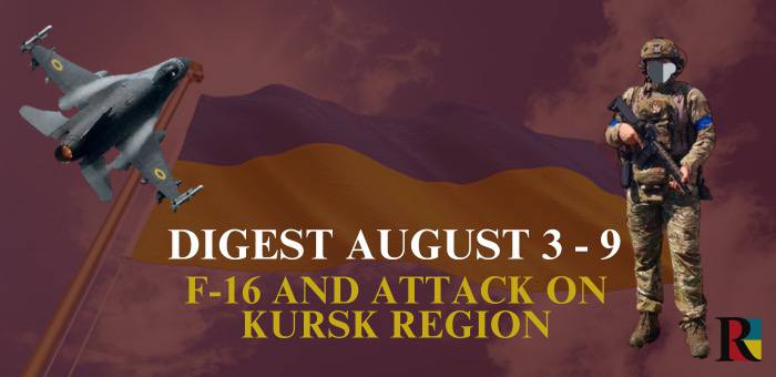 Digest for August 3-9: attack on Kursk region and visa-free agreement with Mauritius