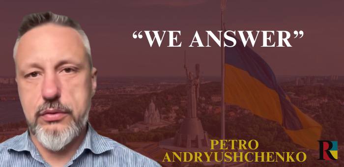 “We answer” by Petro Andryushchenko