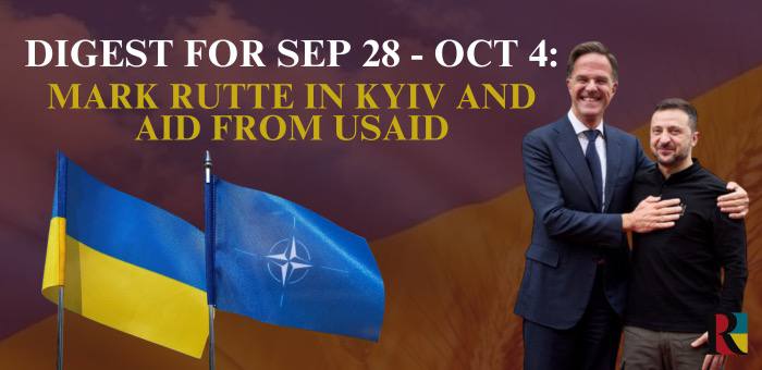 Digest for September 28 – October 4: Mark Rutte in Kyiv and aid from USAID