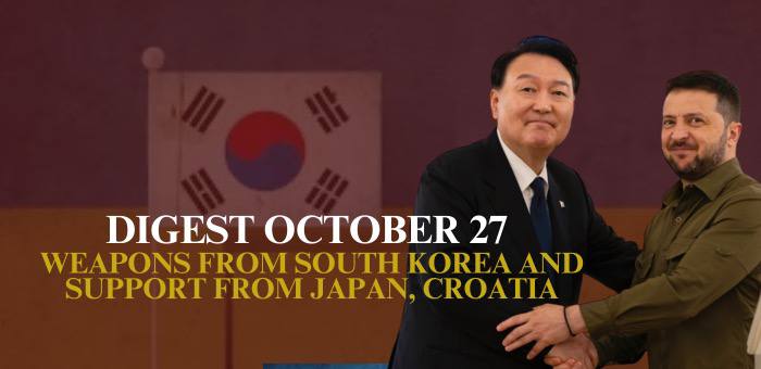 Digest of October 27: Possible arms from South Korea and support from Japan, Croatia, Norway, Sweden