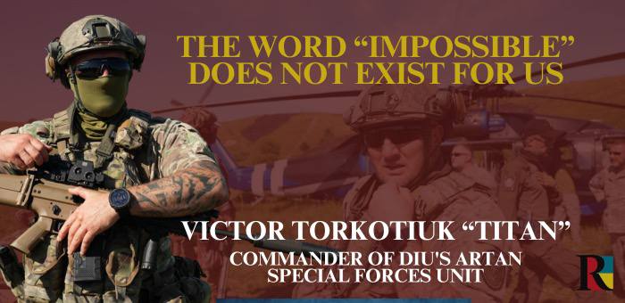 The word “impossible” does not exist for us, – Victor Torkotiuk “Titan”