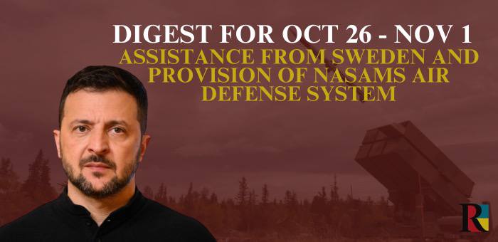 Digest for October 26-November 1: Assistance from Sweden and Provision of NASAMS Air Defense System