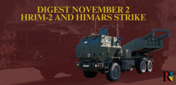 Digest November 2: Hrim-2 and HIMARS strike