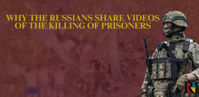 Колективна травма свідка: навіщо росіяни поширюють відео з вбивствами полонених