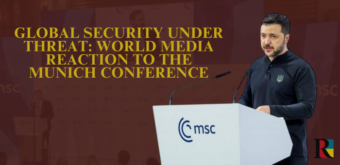 Global security under threat: world media reaction to the Munich Conference