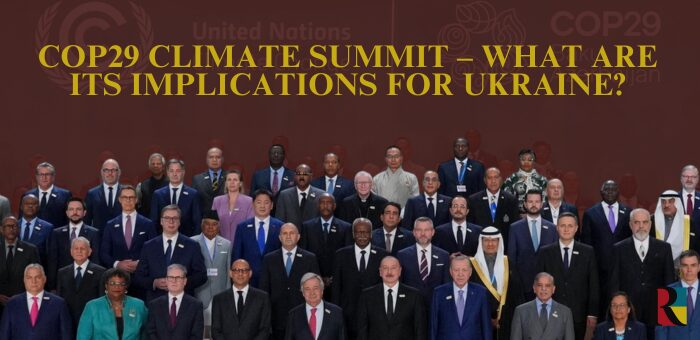 COP29 Climate Summit – what are its implications for Ukraine?