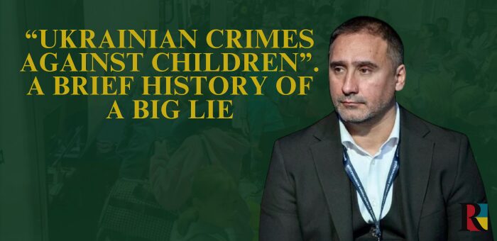 “Ukrainian crimes against children”. A brief history of a big lie