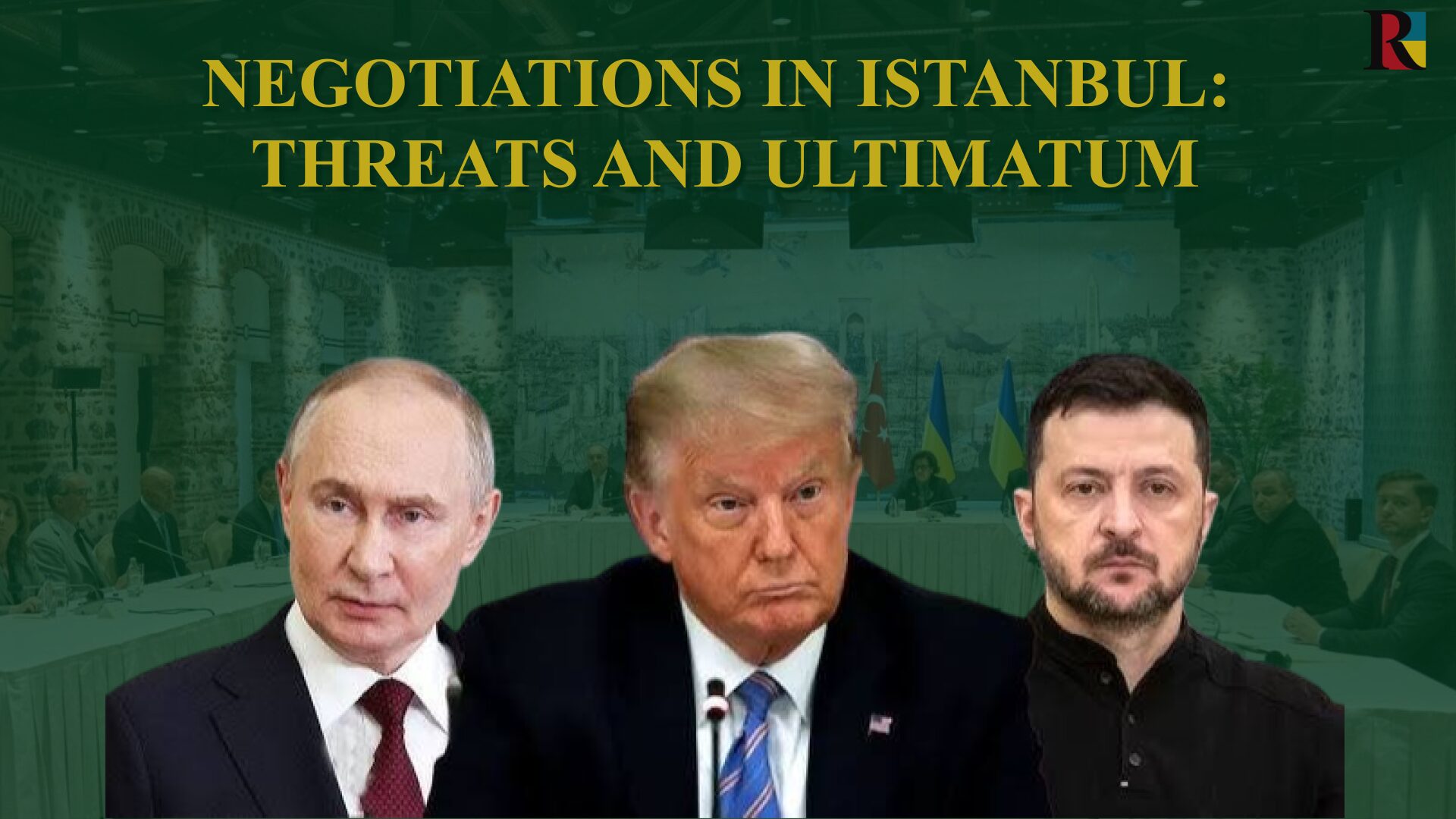 Negotiations in Istanbul: threats and ultimatum