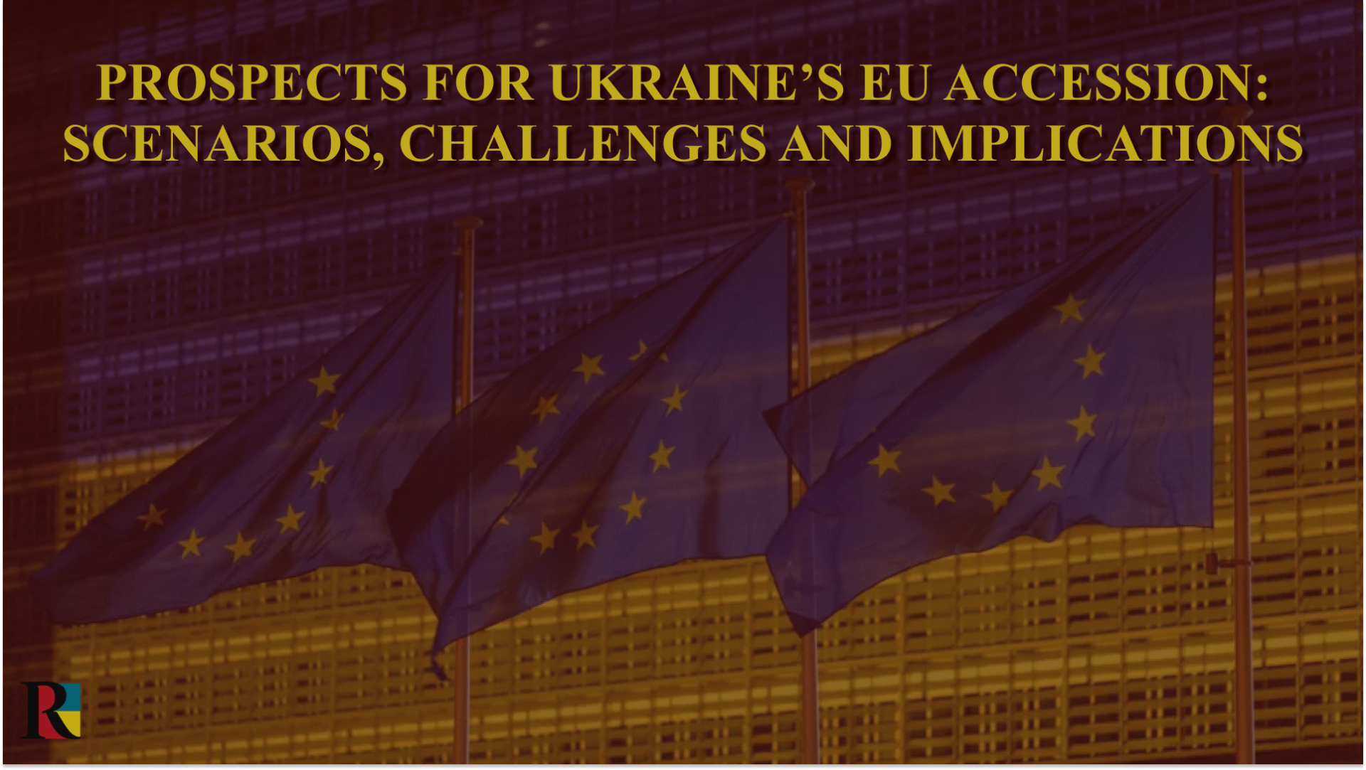 Prospects for Ukraine’s EU accession: scenarios, challenges and implications