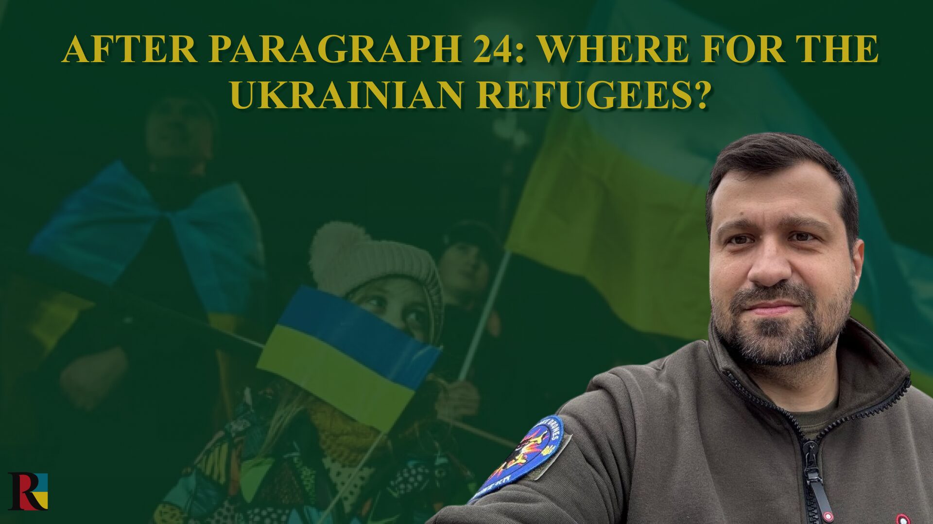 After paragraph 24: where for the Ukrainian refugees?