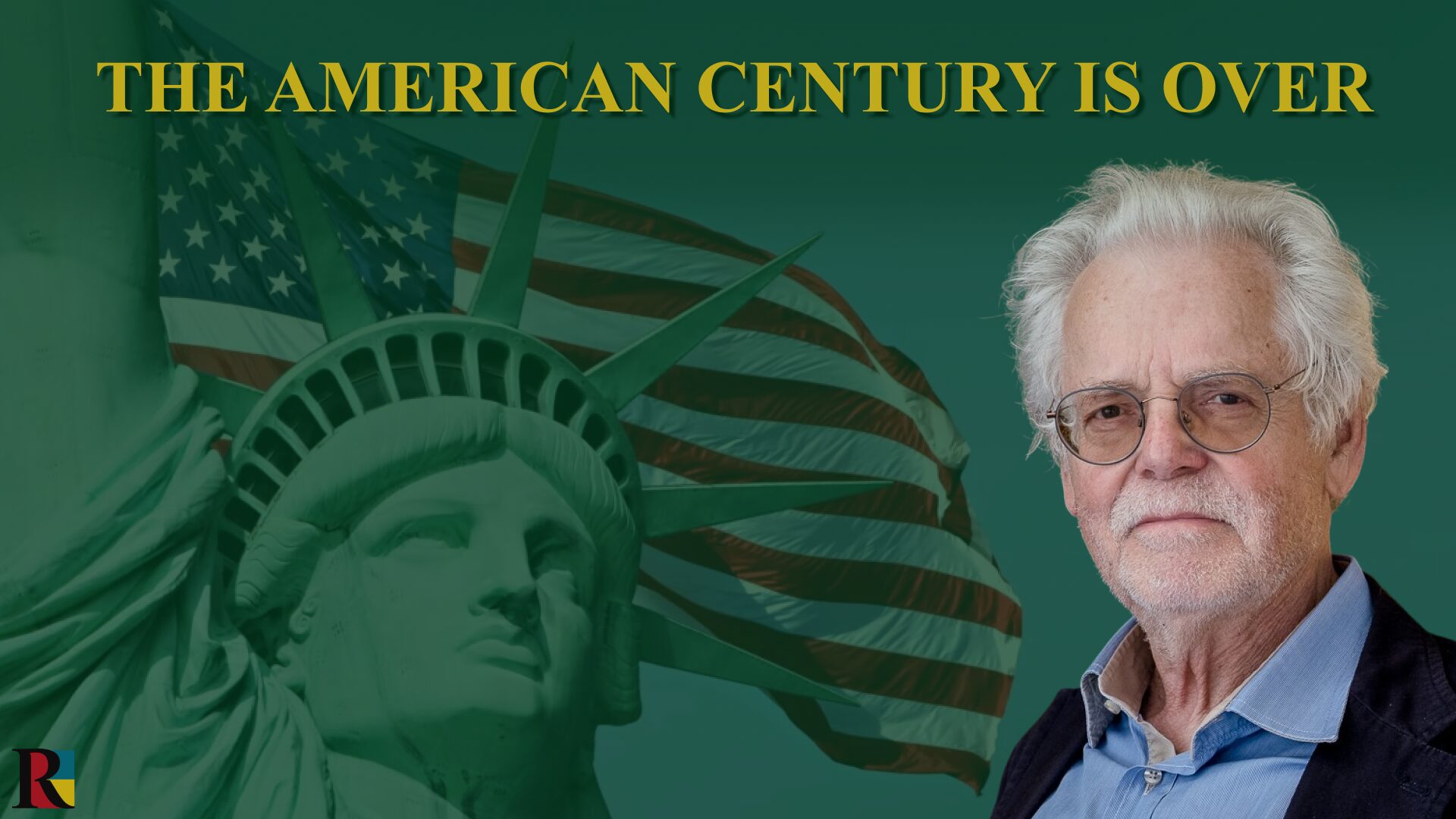 The American century is over