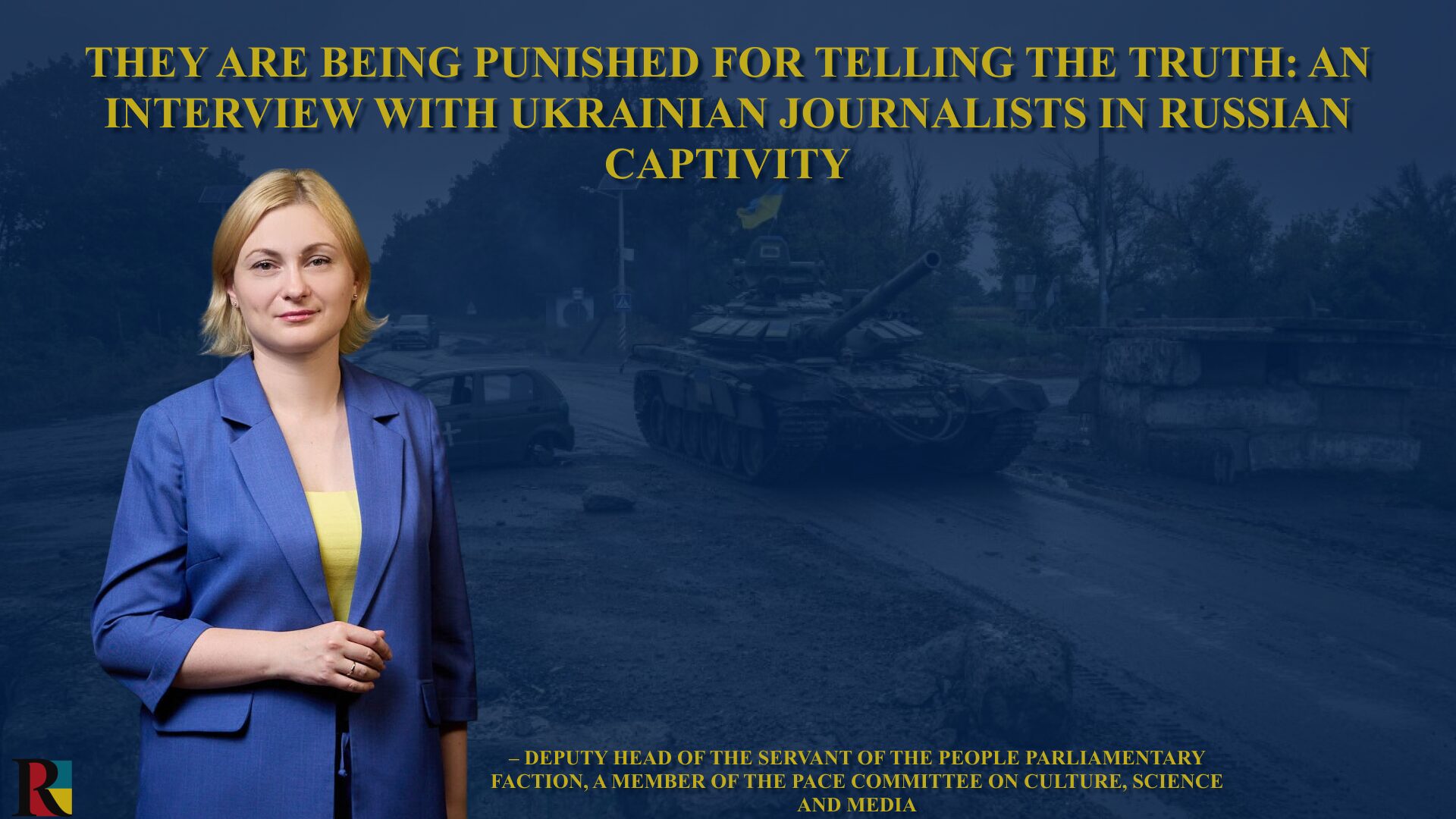 They are being punished for the truth, – Yevheniia Kravchuk in interview about Ukrainian journalists in captivity in Russia