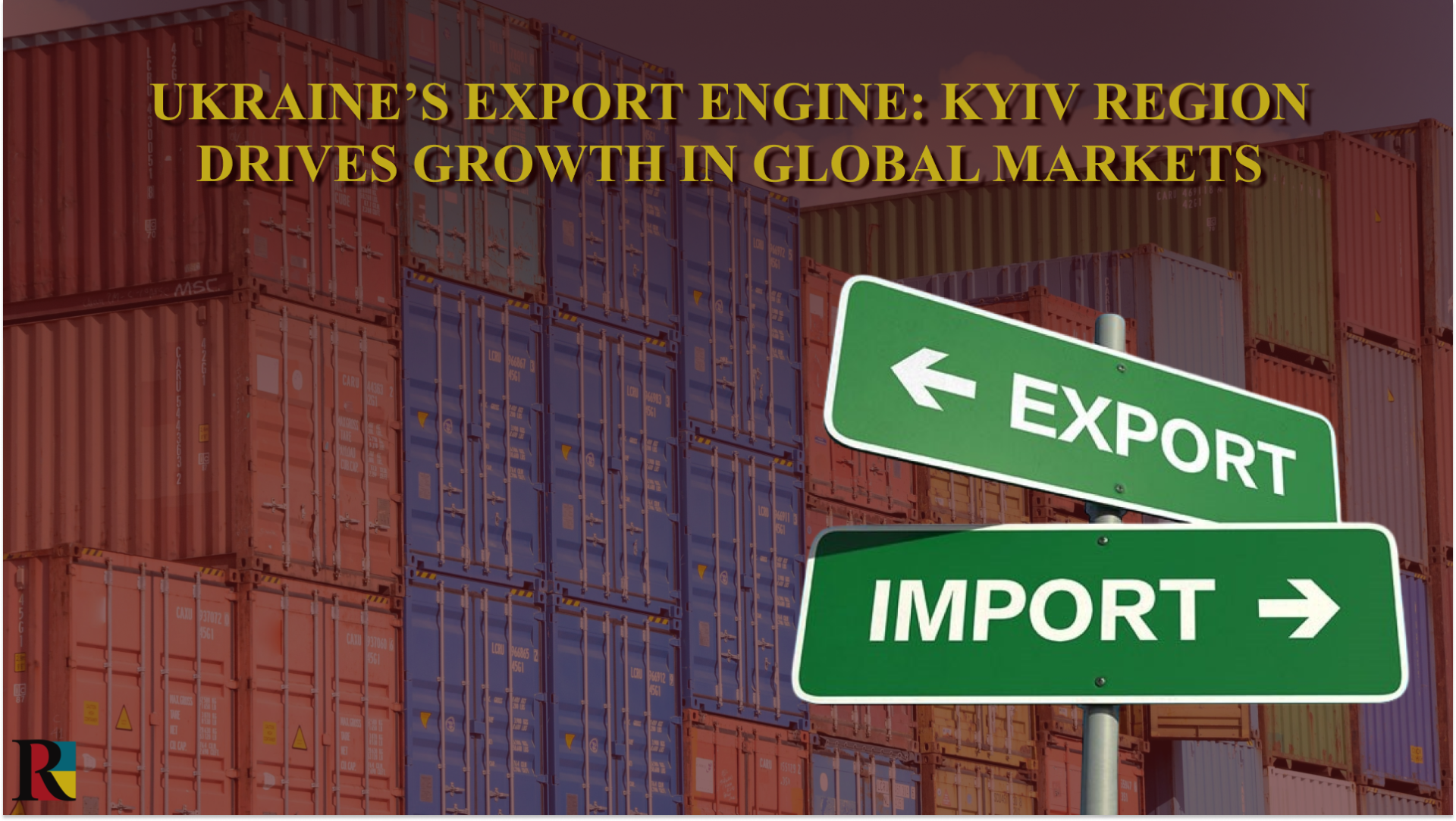 Ukraine’s export engine: Kyiv region drives growth in global markets