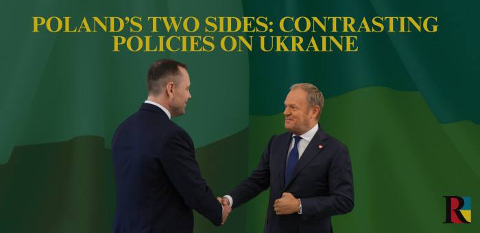 Poland’s Two Sides: Contrasting Policies on Ukraine
