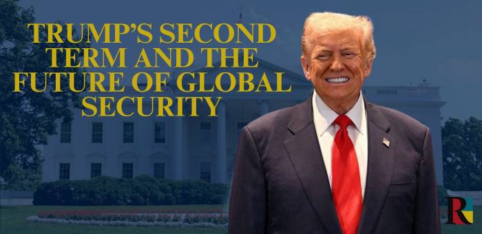 Trump’s Second Term and the Future of Global Security