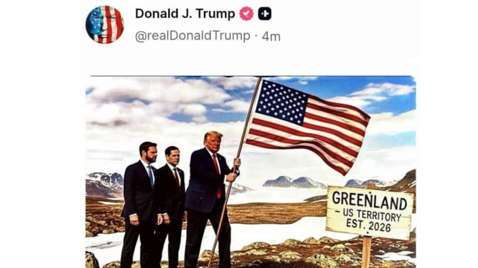 A screenshot of a Truth Social post by Donald J. Trump featuring a doctored image of himself with two other men planting an American flag on a rocky Greenland landscape next to a sign that reads "GREENLAND - US TERRITORY EST. 2026."
