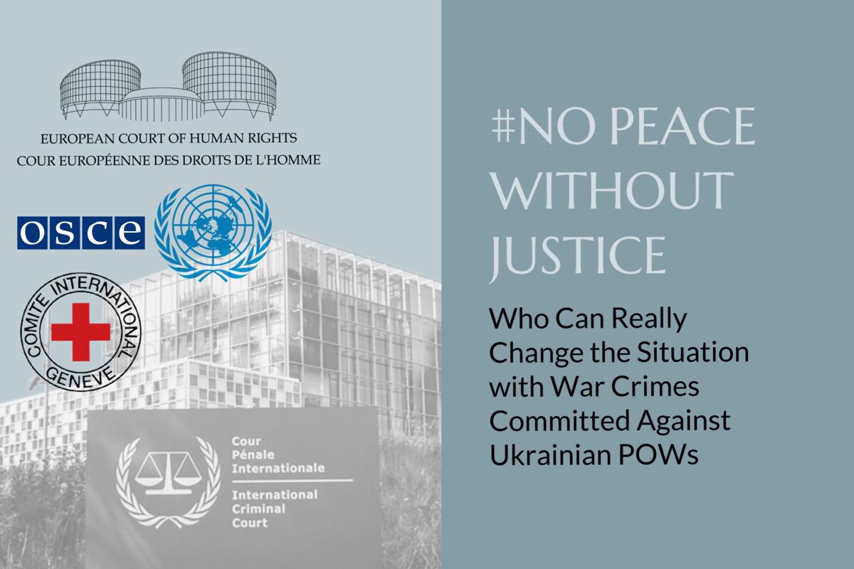 Who Can Really Change the Situation with War Crimes Committed Against Ukrainian POWs